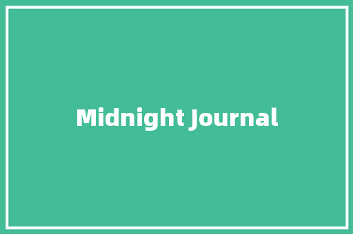 Midnight Journal