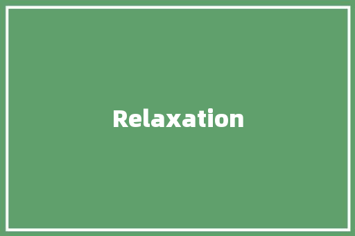 Relaxation