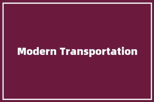 Modern Transportation