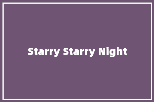 Starry Starry Night