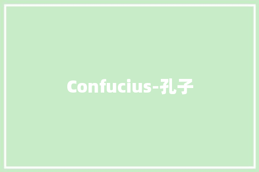 Confucius-孔子
