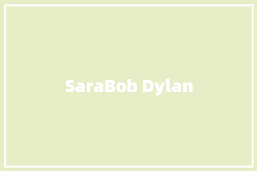 SaraBob Dylan 休闲娱乐